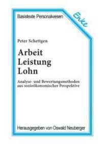 Arbeit, Leistung, Lohn : Analyse- Und Bewertungsmethoden Aus Sozioökonomischer Perspektive (Basistexte Personalwesen)