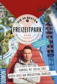 GuideMe Reiseführer "Die 30 besten Freizeitparks Deutschlands inkl. Wasserparks & Thermen" : Freizeitparkführer mit Must-see-Attraktionen & Instagram Spots inkl. Fototipps von @freizeitpark_traveller (GuideMe Reiseführer) （1. Auflage, Neuerscheinung. 2023. 240 S. 18.7 cm）