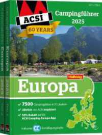 ACSI Campingführer Europa 2025 : Bestehend aus 2 Bänden inkl. ACSI CampingCard Ermässigungskarte (Hallwag ACSI Campingführer) （23. Aufl. 2024. 1392 S. 24 cm）