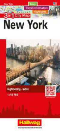 Hallwag Stadtplan New York : 3 in 1: Stadtplan, Reiseinformationen und Highlights!. 1:18750 (Hallwag Stadtplan) （2. Aufl. 2025. 24 cm）