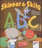 Skipper & Skito, ABC, 1 CD-ROM : Für Windows 95/98/ME/2000. Nach der Super RTL-Serie （2001. 24 cm）