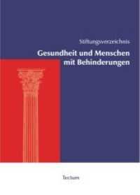 Stiftungsverzeichnis "Gesundheit und Menschen mit Behinderungen" （2009. 595 S. 21 cm）