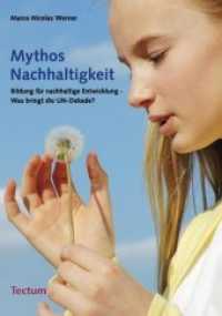 Mythos Nachhaltigkeit : Bildung für nachhaltige Entwicklung - Was bringt die UN-Dekade? （2010. 104 S.）