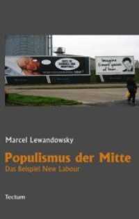 Populismus der Mitte : Das Beispiel New Labour （2010. 127 S.）