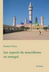 Les aspects du mouridisme au senegal （2010. 278 S. 210 mm）