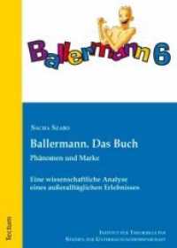 Ballermann. Das Buch : Eine wissenschaftliche Analyse eines außeralltäglichen Erlebnisses (Studien zur Unterhaltungswissenschaft 5) （2011. 134 S. 210.0 mm）