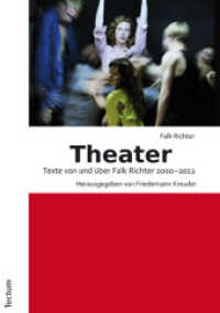 Theater : Texte Von Und Uber Falk Richter 2000-2012
