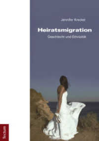 Heiratsmigration : Geschlecht und Ethnizität （1. Aufl. 2013. 134 S. 210.0 mm）