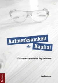 Aufmerksamkeit als Kapital : Formen des mentalen Kapitalismus