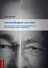 Arbeitsfähigkeit und Alter : Determinanten und Fördermöglichkeiten der Arbeitsfähigkeit älterer Mitarbeiter (Wissenschaftliche Beiträge aus dem Tectum-Verlag 80)