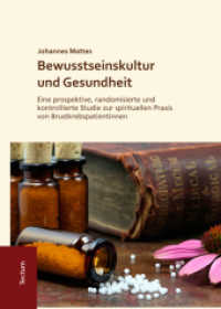 Bewusstseinskultur und Gesundheit : Eine prospektive, randomisierte und kontrollierte Studie zur spirituellen Praxis von Brustkrebspatientinnen. Dissertationsschrift (Wissenschaftliche Beiträge aus dem Tectum-Verlag 72) （2017. 436 S. 4. 240.0 mm）