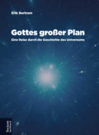 Gottes Grosser Plan : Eine Reise Durch Die Geschichte Des Universums