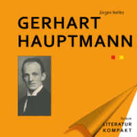 Gerhart Hauptmann (Literatur kompakt 14) （2018. 252 S. 170 mm）