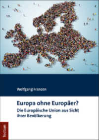 Europa ohne Europäer? : Die Europäische Union aus Sicht ihrer Bevölkerung （2018. 196 S. 210.0 mm）