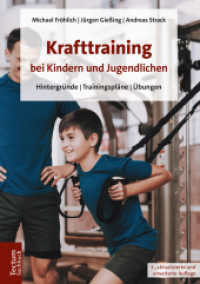 Krafttraining Bei Kindern Und Jugendlichen : Hintergrunde / Trainingsplane / Ubungen （3RD）