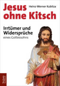Jesus Ohne Kitsch : Irrtumer Und Widerspruche Eines Gottessohns