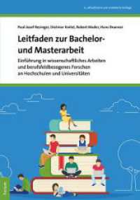 Leitfaden Zur Bachelor- Und Masterarbeit : Einfuhrung in Wissenschaftliches Arbeiten Und Berufsfeldbezogenes Forschen an Hochschulen Und Universitaten