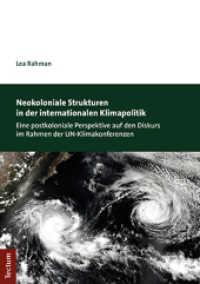 Neokoloniale Strukturen in der internationalen Klimapolitik : Eine postkoloniale Perspektive auf den Diskurs im Rahmen der UN-Klimakonferenzen