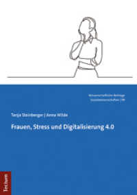 Frauen， Stress und Digitalisierung 4.0 (Wissenschaftliche Beiträge aus dem Tectum Verlag: Sozialwissenschaften 99)