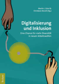 Digitalisierung Und Inklusion : Eine Chance Fur Mehr Diversitat in Neuen Arbeitswelten