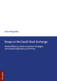 Essays on the Saudi Stock Exchange : Market Efficiency， Active Investment Strategies and Sectoral Dependency on Oil Price