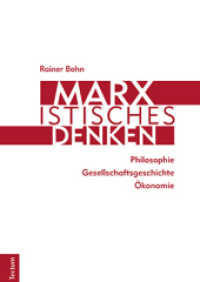 Marxistisches Denken : Philosophie - Gesellschaftsgeschichte - Ökonomie （2021. 728 S. 240.0 mm）