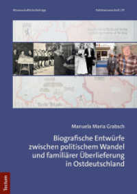Biografische Entwürfe zwischen politischem Wandel und familiärer Überlieferung in Ostdeutschland (Wissenschaftliche Beiträge aus dem Tectum Verlag: Politikwissenschaft 97) （2022. 436 S. 240.0 mm）