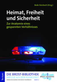 Heimat, Freiheit und Sicherheit : Zur Anatomie eines gespannten Verhältnisses (Die Brost-Bibliothek. Impulse aus dem Ruhrgebiet 2) （2022. 232 S. 210.0 mm）