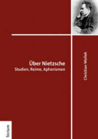 Über Nietzsche : Studien, Reime, Aphorismen （2022. 202 S. 210.0 mm）