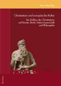 Christentum und europäische Kultur : Der Einfluss des Christentums auf Künste, Recht, Naturwissenschaft und Philosophie (Nova Classica. Marburger Fundus für Studium und Forschung in der Altertumswissenschaft 5) （2. Aufl. 2023. 188 S. 210.0 mm）