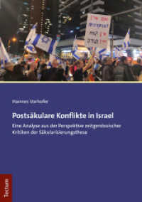 Postsäkulare Konflikte in Israel : Eine Analyse aus der Perspektive zeitgenössischer Kritiken der Säkularisierungsthese （2023. 254 S. 210.0 mm）
