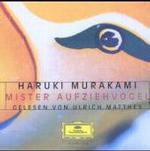 Mister Aufziehvogel, 24 Audio-CDs : 1720 Min. (Deutsche Grammophon, Literatur) （2004.）