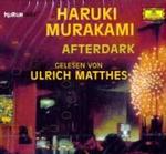 Afterdark, 5 Audio-CDs : Ungekürzte Lesung. 330 Min. (Deutsche Grammophon, Literatur) （2006.）