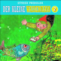 Der kleine Wassermann, 1 Audio-CD (Neuproduktion) Tl.2 : Hörspiel. 68 Min. （2008）