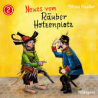Der Räuber Hotzenplotz - CD / 02: Neues vom Räuber Hotzenplotz, Audio-CD Tl.1/4 : 64 Min.. Hörspiel (Otfried Preußler) （1., Aufl. 2008. 12.5 x 14.2 cm）