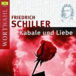 Kabale und Liebe, 2 Audio-CDs : Aufführung der Salzburger Festspiele 1955. 114 Min. (Deutsche Grammophon, Literatur) （2009）
