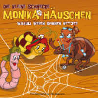Die kleine Schnecke, Monika Häuschen, Audio-CDs. Nr.9 Warum weben Spinnen Netze?, 1 Audio-CD : 43 Min. （2010）