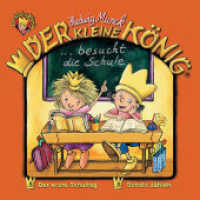 Der kleine König besucht die Schule, 1 Audio-CD : Der erste Schultag; Schatz zählen. 30 Min. (Der kleine König Nr.24) （2010）