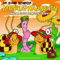 Die kleine Schnecke, Monika Häuschen, Audio-CDs. Nr.15 Warum haben Schnecken Häuser?, 1 Audio-CD : 45 Min. （2011）