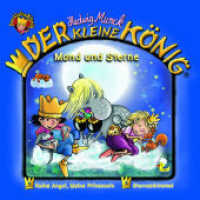 Der kleine König - Mond und Sterne, 1 Audio-CD : 36 Min. (Der kleine König Nr.25) （2011）