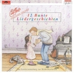12 bunte Liedergeschichten, 1 Audio-CD : Die Liedsammlung zur Bilderbuchreihe (Musik für Dich) （2011. 142 x 127 mm）