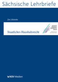 Staatliches Haushaltsrecht (Sächsische Lehrbriefe 7) （2022. 172 S. 30 cm）