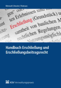 Handbuch Erschließung und Erschließungsbeitragsrecht （2021. 720 S. 23.5 cm）
