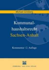 Gemeindehaushaltsrecht Sachsen-Anhalt, Kommentar （2., überarb. Aufl. 2018. 304 S. 23.5 cm）