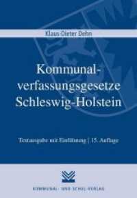 Kommunalverfassungsgesetze Schleswig-Holstein : Gemeindeordnung (GO), Kreisordnung (KrO), Amtsordnung (AO), Landesverordnung zur Durchführung der Gemeinde-, der Kreis- und der Amtsordnung (GKAVO), Gesetz über kommunale Zusammenarbeit (GkZ), （15., überarb. Aufl. 2018. 344 S. 16.5 cm）