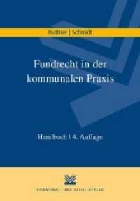 Fundrecht in der kommunalen Praxis : Handbuch （4., überarb. Aufl. 2020. 200 S. 23.5 cm）
