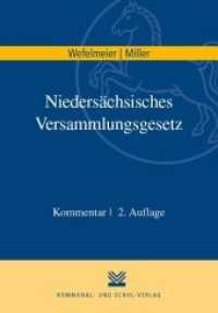 Niedersächsisches Versammlungsgesetz : Kommentar （2., überarb. Aufl. 2020. 196 S. 23.5 cm）