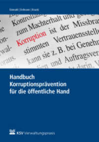 Handbuch Korruptionsprävention für die öffentliche Hand （2021. 384 S. 23.5 cm）
