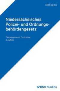 Niedersächsisches Polizei- und Ordnungsbehördengesetz (NPOG) : Textausgabe mit Einführung （3., überarb. Aufl. 2023. 138 S. 19.4 cm）