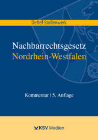 Nachbarrechtsgesetz Nordrhein-Westfalen : Kommentar （5., überarb. Aufl. 2022. 132 S. 23.5 cm）